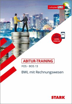 STARK Abitur-Training FOS/BOS - BWL mit Rechnungswesen 13. Klasse - Müller-Unterweger, Michaela
