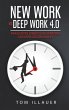 New Work vs. Deep Work 4.0 - Bild 1