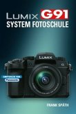 Lumix G91 System Fotoschule