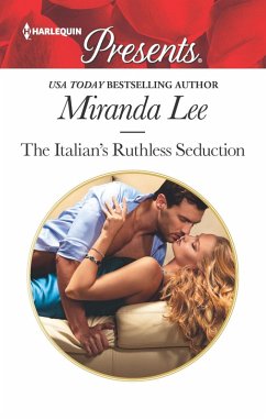 The Italian's Ruthless Seduction (eBook, ePUB) - Lee, Miranda