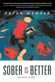 Sober Is Better: My Note to Self