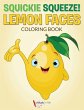 Squickie Squeeze! Lemon Faces Coloring... - Bild 1