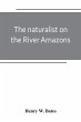 The naturalist on the River Amazons - Bild 1