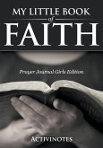 My Little Book Of Faith - Prayer Journal Girls Edition