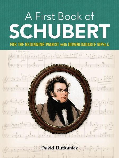 A First Book of Schubert A First Book of Schubert