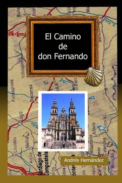 El Camino de Don Fernando - Hernández Martínez, Andrés