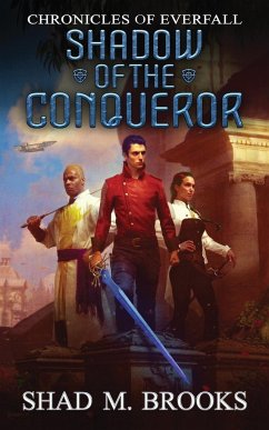 Shadow of the Conqueror - Brooks, Shad M