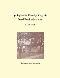 Spotsylvania County, Virginia Deed Book Abstracts 1728-1729 - Sparacio, Ruth; Sparacio, Sam