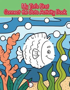 My Tot's First Connect the Dots Activity Book - For Kids, Activibooks