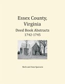Essex County, Virginia Deed Book Abstracts, 1742-1745