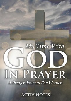 My Time With God In Prayer - A Prayer Journal For Women - Activibooks