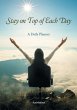 Stay on Top of Each Day. A Daily... - Bild 1