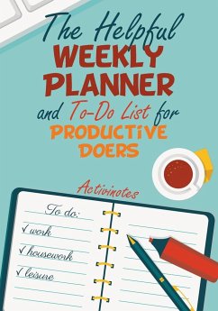 The Helpful Weekly Planner and To-Do List for Productive Doers - Activinotes