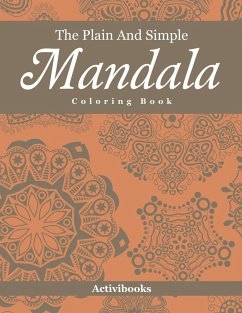 The Plain And Simple Mandala Coloring Book - Activibooks