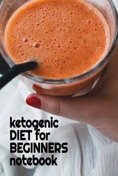 Ketogenic Diet For Beginners Notebook - Baldec, Juliana