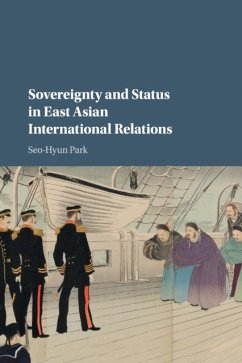 Sovereignty and Status in East Asian International Relations - Park, Seo-Hyun (Lafayette College, Pennsylvania)