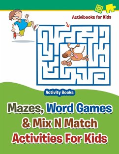 Mazes, Word Games & Mix N Match Activities For Kids - Activity Books - For Kids, Activibooks