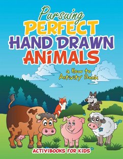 Pursuing Perfect Hand Drawn Animals