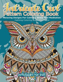 Intricate Owl Pattern Coloring Book - For Kids, Activibooks