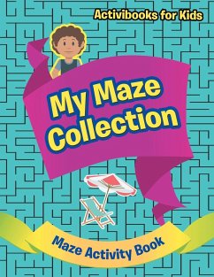 My Maze Collection - Maze Activity Book - For Kids, Activibooks