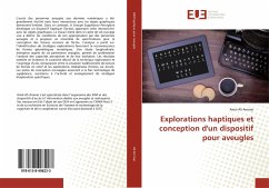 Explorations haptiques et conception d'un dispositif pour aveugles - Ali Ammar, Amal