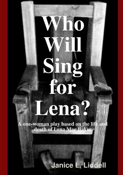 Who Will Sing for Lena? - Liddell, Janice L.