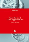 Future Aspects of Tumor Suppressor Gene Future Aspects of Tumor Suppressor Gene
