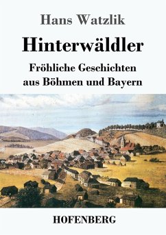 Hinterwäldler - Watzlik, Hans