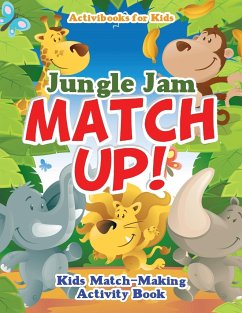 Jungle Jam Match Up! Kids' Match-Making Activity Book - For Kids, Activibooks