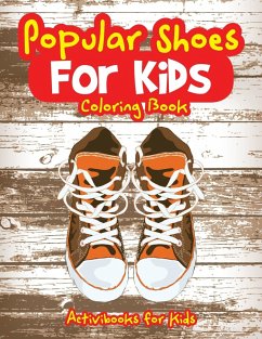 Popular Shoes For Kids Coloring Book - For Kids, Activibooks