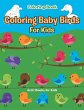 Coloring Baby Birds For Kids Coloring... - Bild 1