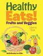 Healthy Eats! Fruits and Veggies... - Bild 1