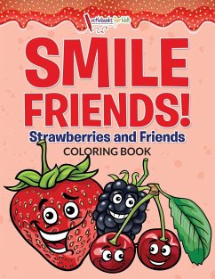 Smile Friends! Strawberries and Friends Coloring Book - For Kids, Activibooks