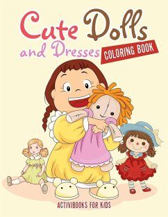 Cute Dolls and Dresses Coloring Book - For Kids, Activibooks