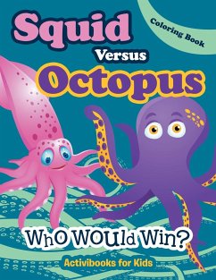 Squid Versus Octopus - For Kids, Activibooks