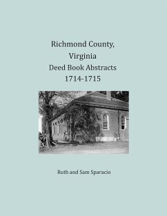 Richmond County, Virginia Deed Book Abstracts 1714-1715 - Sparacio, Ruth; Sparacio, Sam