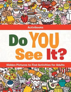 Do You See It? Hidden Pictures to Find Activities for Adults - Activibooks