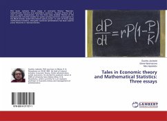 Tales in Economic theory and Mathematical Statistics: Three essays