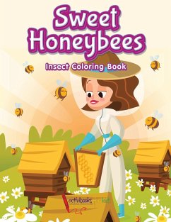 Sweet Honeybees Insect Coloring Book - For Kids, Activibooks