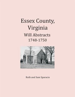 Essex County, Virginia Will Abstracts 1748-1750 - Sparacio, Ruth; Sparacio, Sam