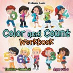 Color and Count Workbook   Toddler-Grade K - Ages 1 to 6