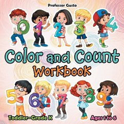 Color and Count Workbook   Toddler-Grade K - Ages 1 to 6 - Gusto