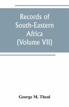 Records of South-Eastern Africa - M. Theal, George