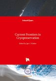 Current Frontiers in Cryopreservation