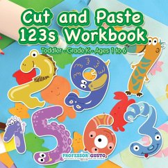 Cut and Paste 123s Workbook   Toddler-Grade K - Ages 1 to 6 - Gusto