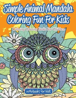 Simple Animal Mandala Coloring Fun For Kids - For Kids, Activibooks