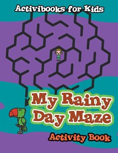 My Rainy Day Maze Activity Book - For Kids, Activibooks