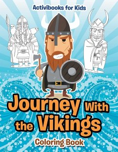 Journey With the Vikings Coloring Book - For Kids, Activibooks