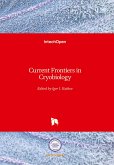 Current Frontiers in Cryobiology