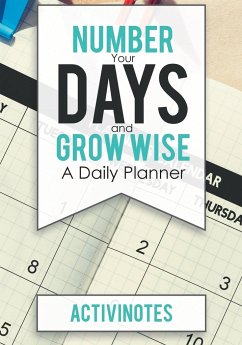 Number Your Days and Grow Wise - A Daily Planner - Activinotes